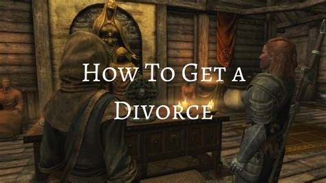 can you divorce in skyrim|How to divorce in Skyrim